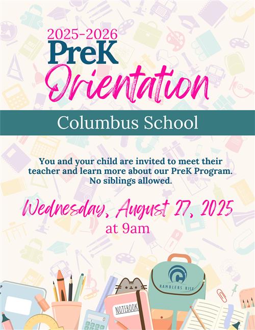  Columbus School Pre-K Orientation 8/27 @ 9 am